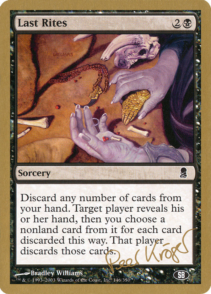 Last Rites (Peer Kroger) (SB) [World Championship Decks 2003] | Card Merchant Takapuna