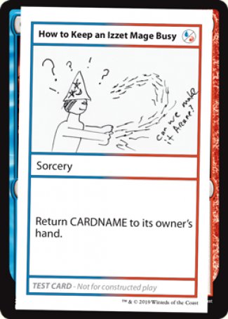 How to Keep an Izzet Mage Busy (2021 Edition) [Mystery Booster Playtest Cards] | Card Merchant Takapuna