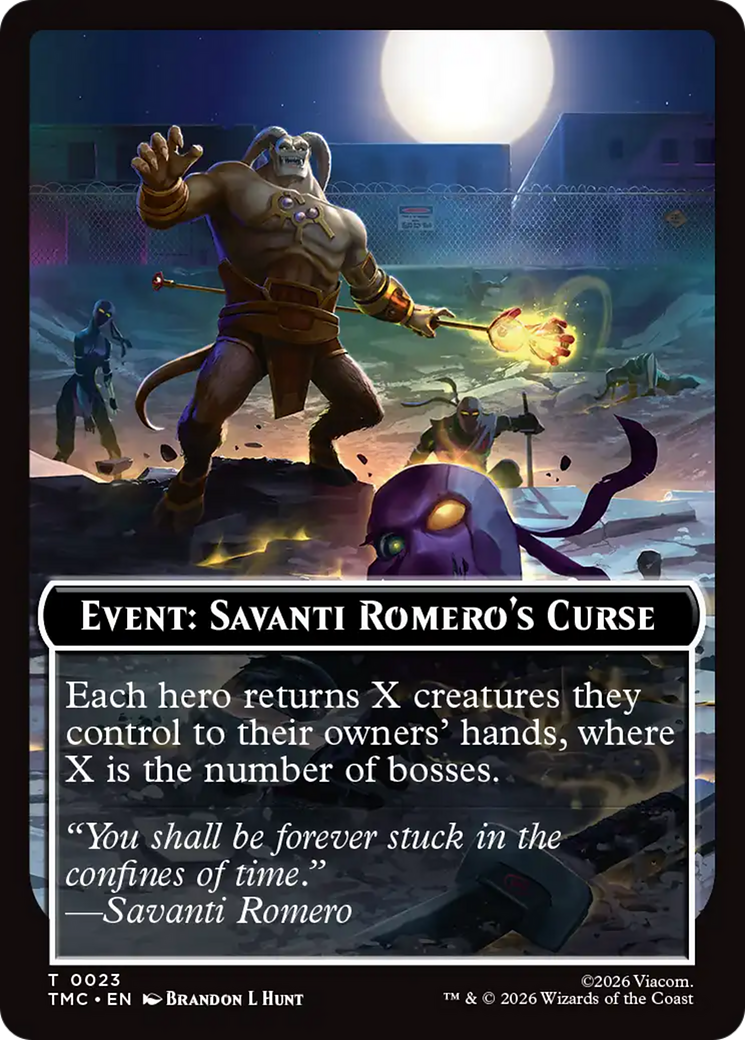 Event: Savanti Romero's Curse [Teenage Mutant Ninja Turtles Commander Tokens] | Card Merchant Takapuna
