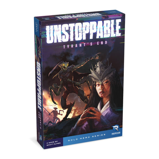 Unstoppable - Tyrant's End