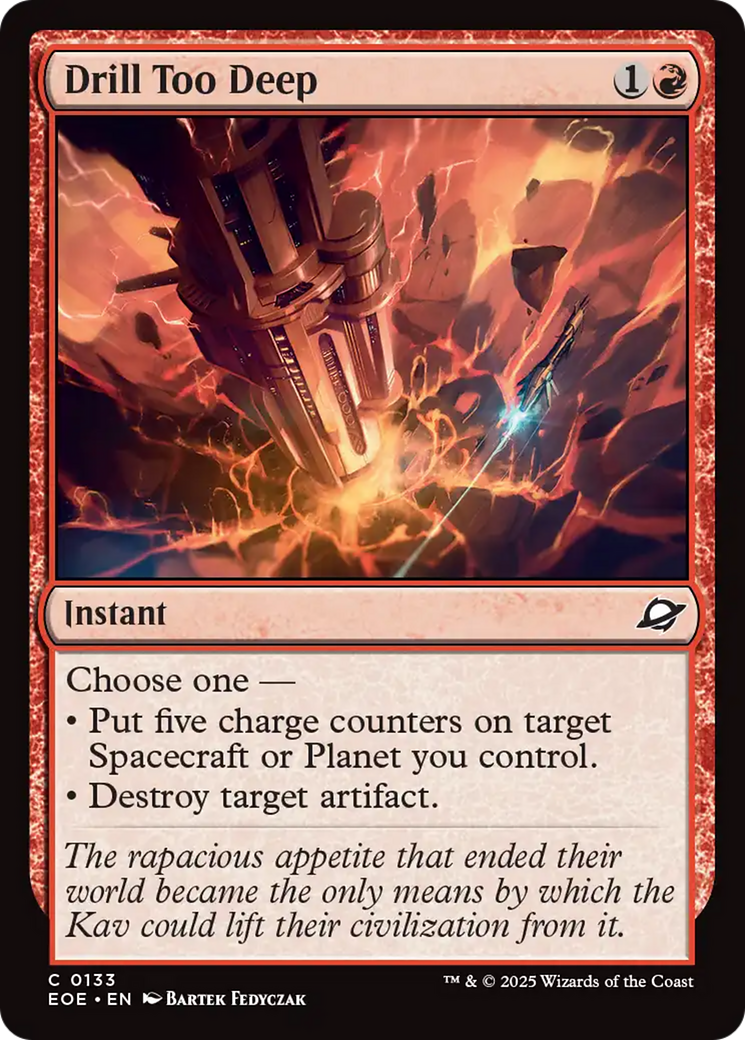 Drill Too Deep [Edge of Eternities] | Card Merchant Takapuna
