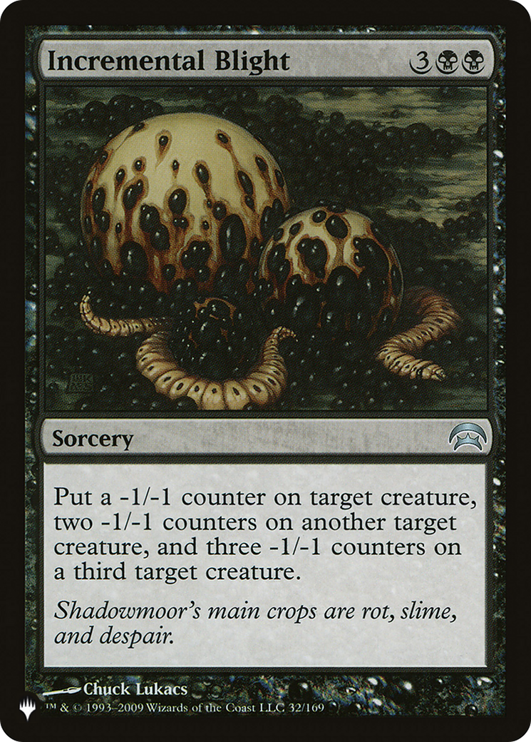 Incremental Blight [The List] | Card Merchant Takapuna
