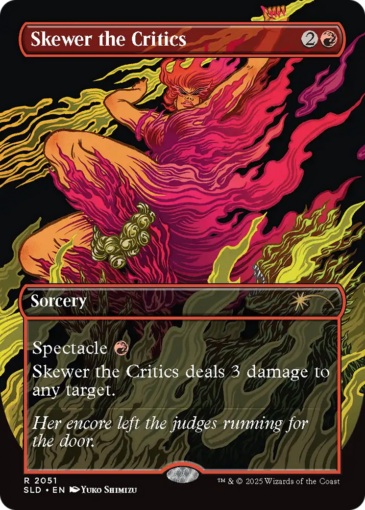 Skewer the Critics (2051) (Rainbow Foil) [Secret Lair Drop Series] | Card Merchant Takapuna