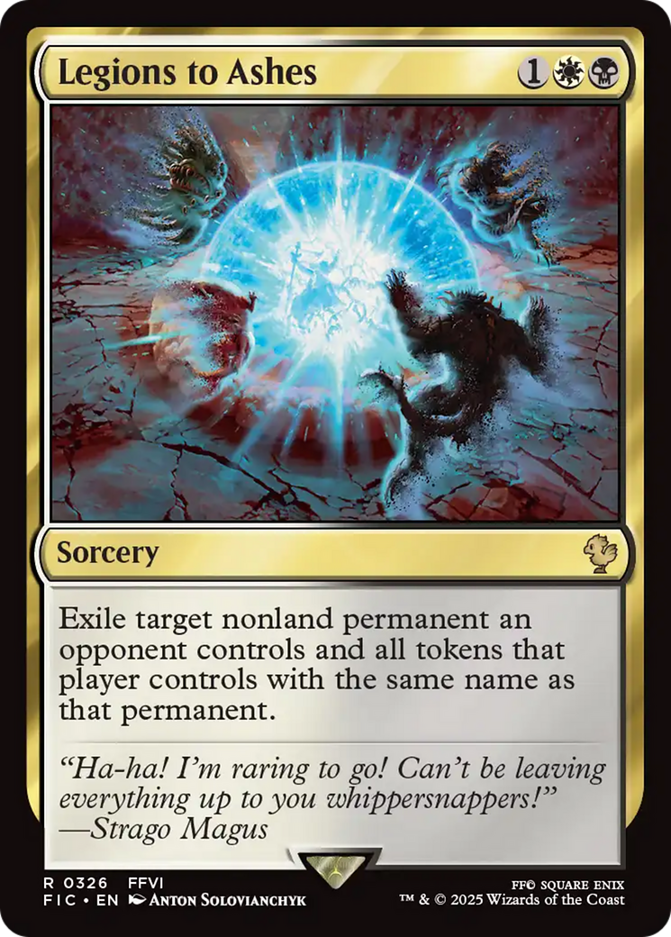 Legions to Ashes [FINAL FANTASY Commander] | Card Merchant Takapuna