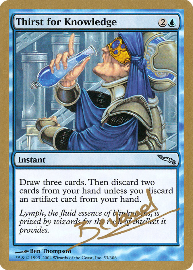 Thirst for Knowledge (Manuel Bevand) [World Championship Decks 2004] | Card Merchant Takapuna