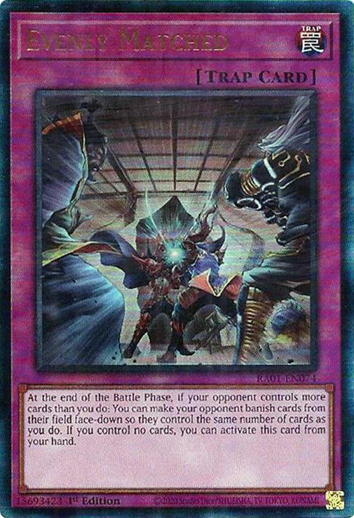 Evenly Matched [RA01-EN074] Prismatic Ultimate Rare | Card Merchant Takapuna