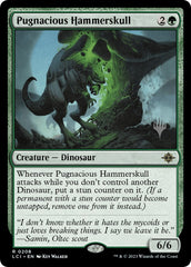 Pugnacious Hammerskull (Promo Pack) [The Lost Caverns of Ixalan Promos] | Card Merchant Takapuna