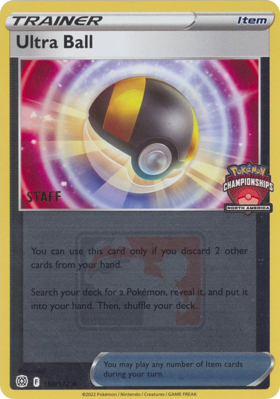 Ultra Ball (150/172) (2022 North America Championships Staff) [League & Championship Cards] | Card Merchant Takapuna
