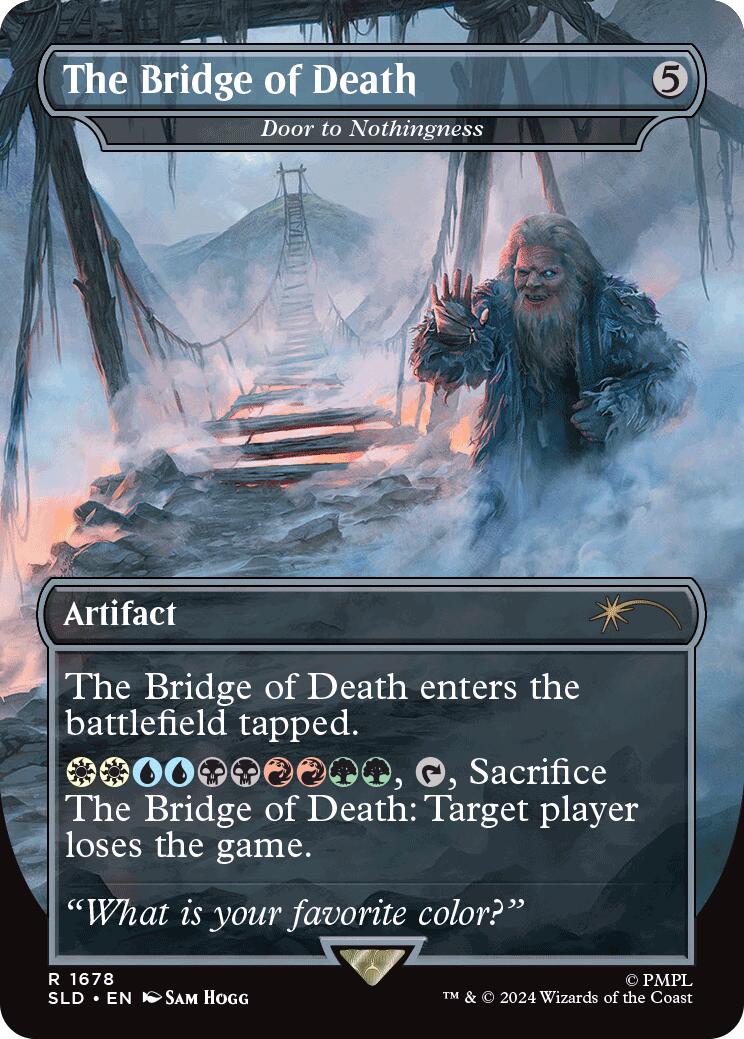 The Bridge of Death - Door to Nothingness [Secret Lair Drop Series] | Card Merchant Takapuna