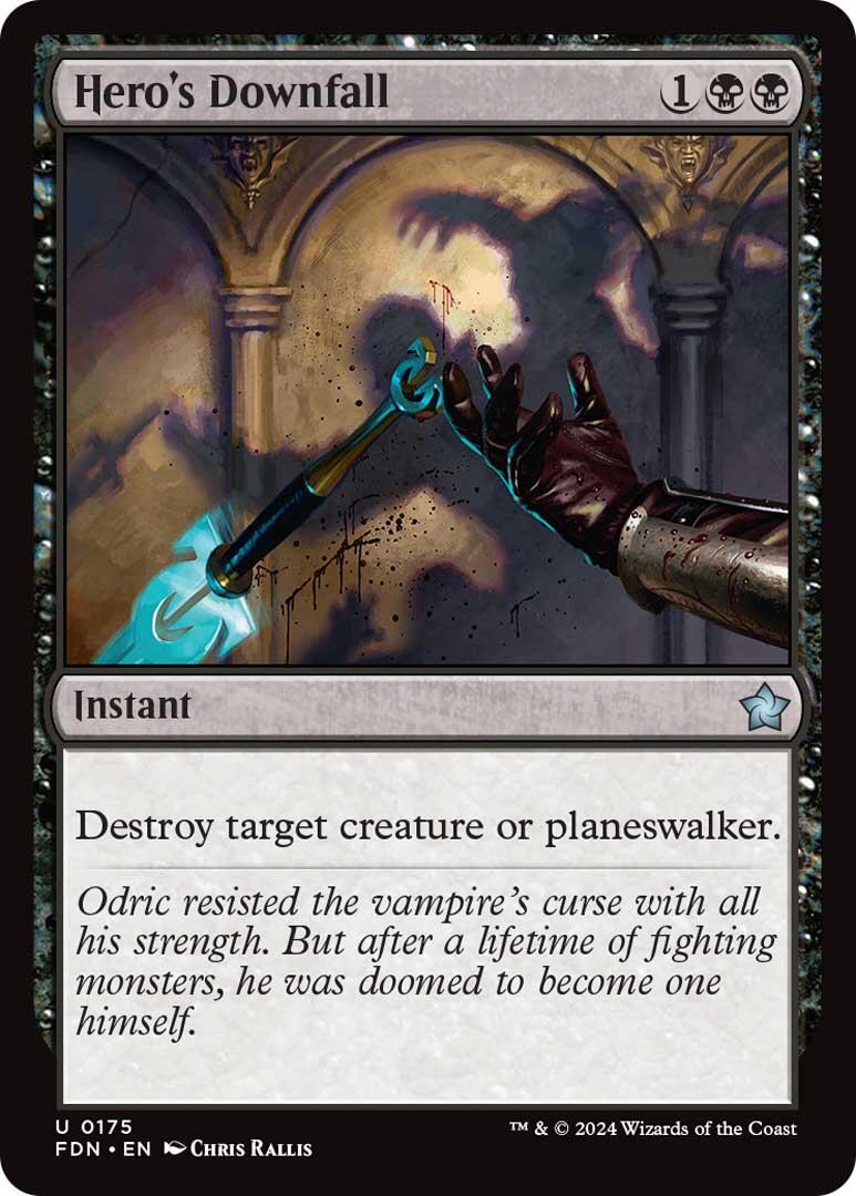 Hero's Downfall [Foundations] | Card Merchant Takapuna