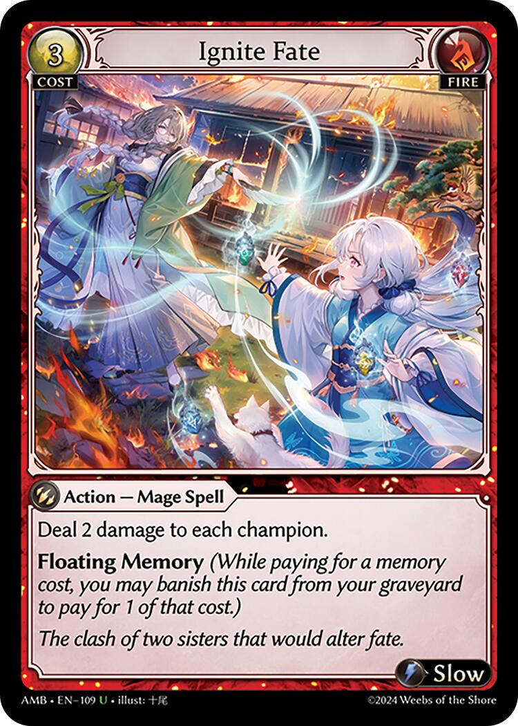 Ignite Fate (109) [Mortal Ambition] | Card Merchant Takapuna