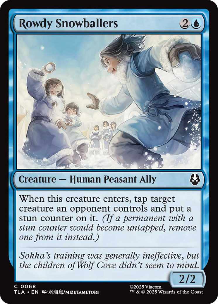 Rowdy Snowballers [Avatar: The Last Airbender] | Card Merchant Takapuna