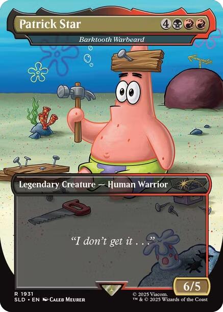 Patrick Star - Barktooth Warbeard [Secret Lair Drop Series] | Card Merchant Takapuna