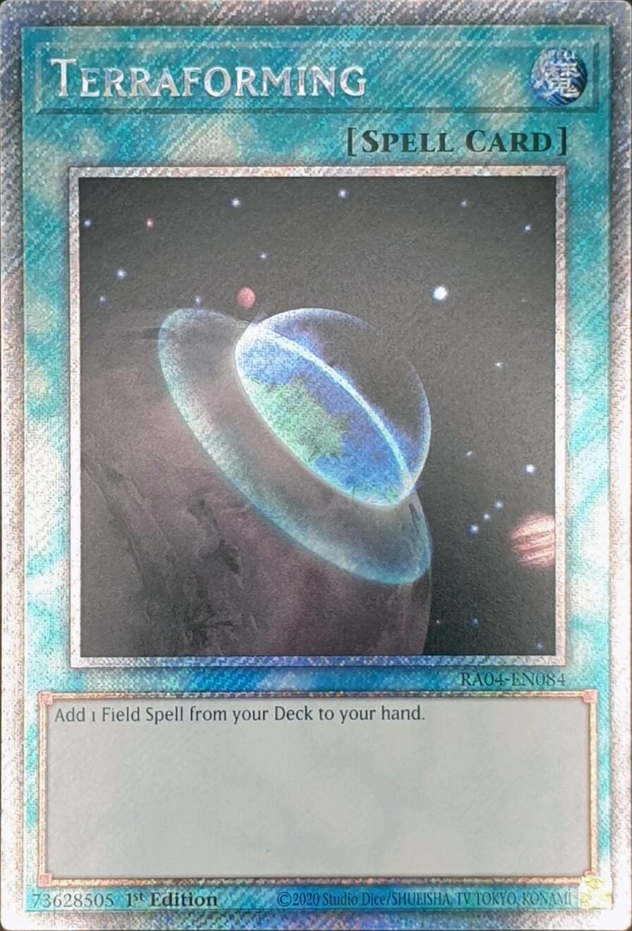 Terraforming [RA04-EN084] Platinum Secret Rare | Card Merchant Takapuna