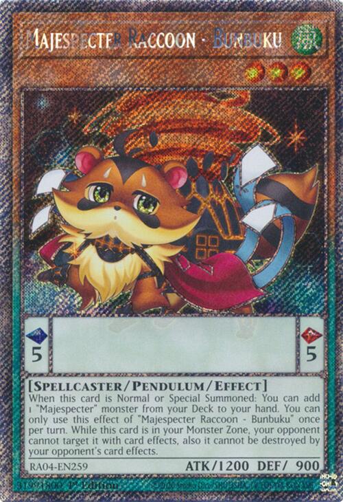Majespecter Raccoon - Bunbuku [RA04-EN259] Platinum Secret Rare | Card Merchant Takapuna
