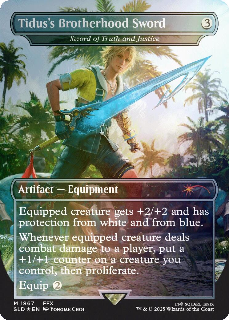 Tidus's Brotherhood Sword - Sword of Truth and Justice (Rainbow Foil) [Secret Lair Drop Series] | Card Merchant Takapuna