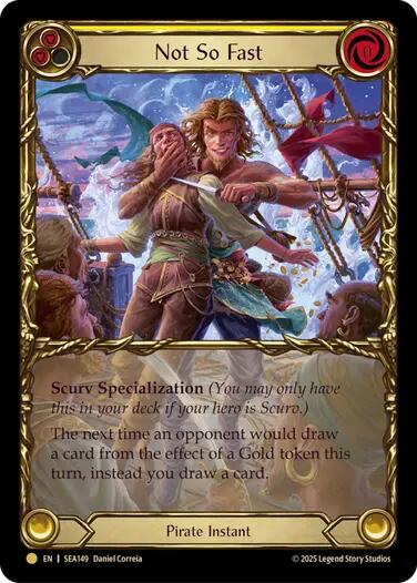 Not So Fast (Treasure) [SEA149] (High Seas)  Cold Foil | Card Merchant Takapuna