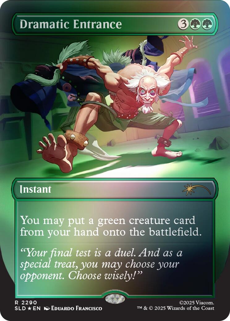 Dramatic Entrance (Rainbow Foil) [Secret Lair Drop Series] | Card Merchant Takapuna