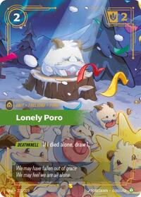 Lonely Poro (Overnumbered) [Unleashed] | Card Merchant Takapuna