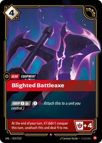 Blighted Battleaxe [Unleashed] | Card Merchant Takapuna