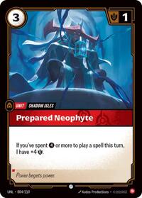 Prepared Neophyte [Unleashed]