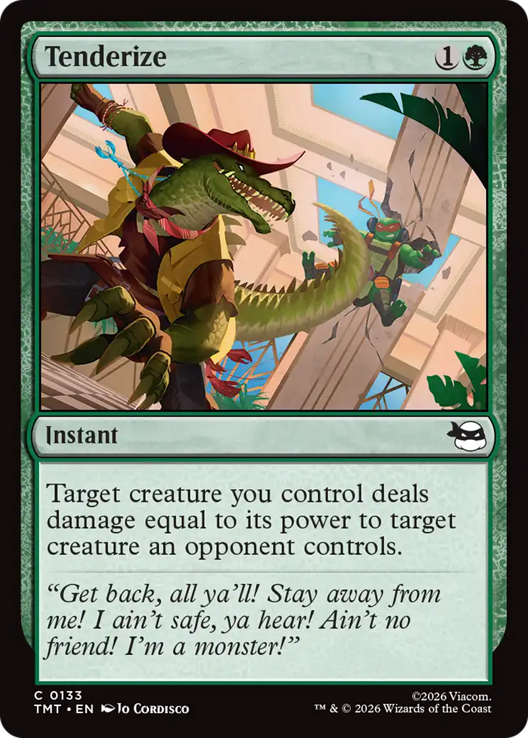 Tenderize [Teenage Mutant Ninja Turtles] | Card Merchant Takapuna