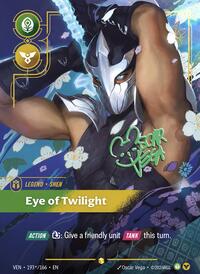 Shen - Eye of Twilight (Signature) [Vendetta] | Card Merchant Takapuna
