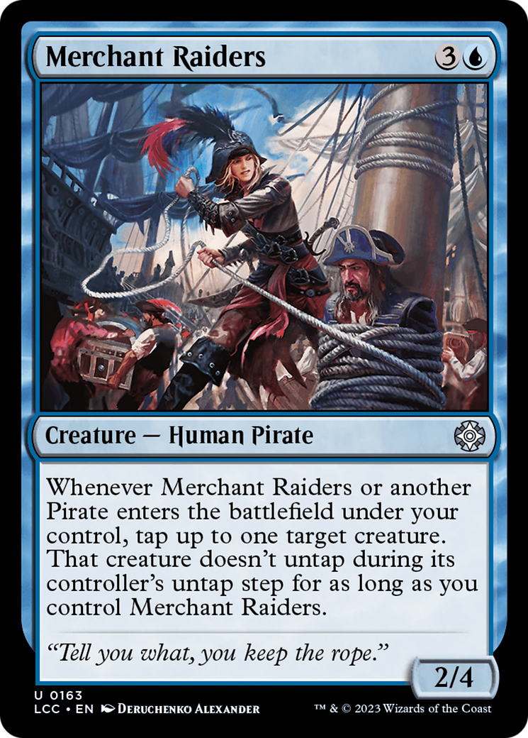 Merchant Raiders [The Lost Caverns of Ixalan Commander] | Card Merchant Takapuna