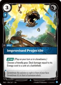 Improvised Projectile [Radiance]