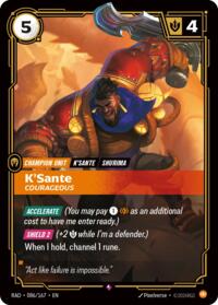 K'Sante, Courageous [Radiance]