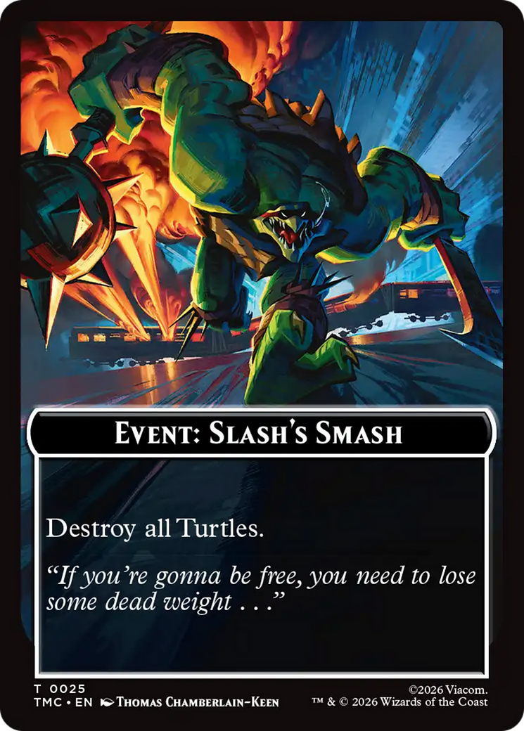 Event: Slash's Smash [Teenage Mutant Ninja Turtles Commander Tokens] | Card Merchant Takapuna