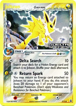 Jolteon (7/113) (Delta Species) (Stamped) [EX: Delta Species] | Card Merchant Takapuna