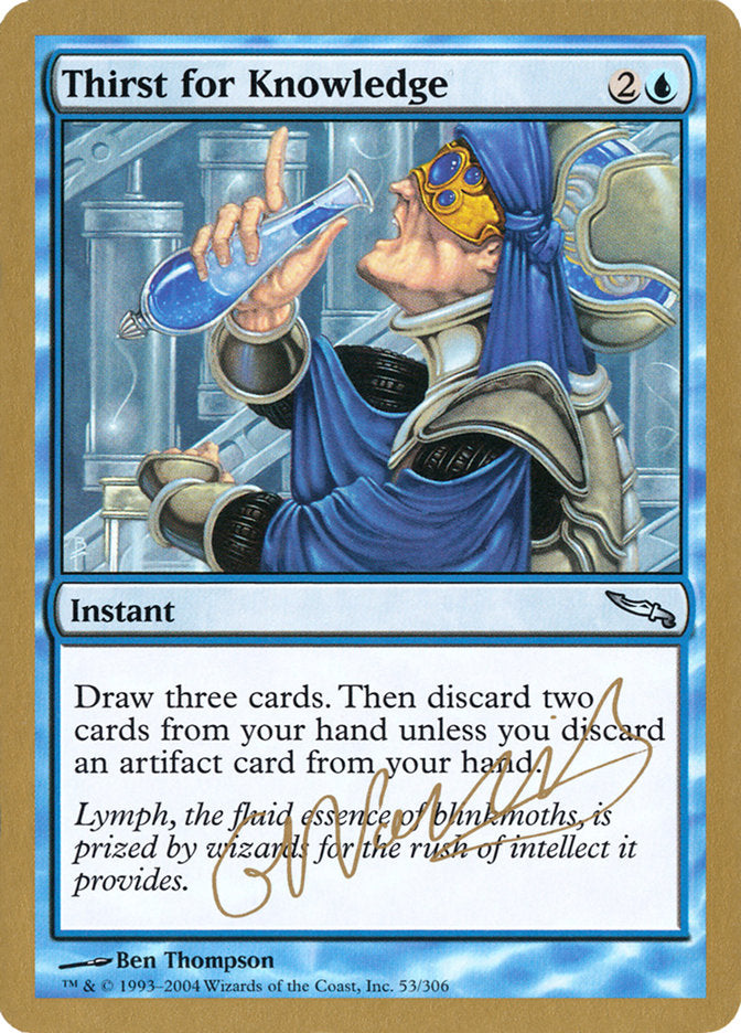 Thirst for Knowledge (Gabriel Nassif) [World Championship Decks 2004] | Card Merchant Takapuna