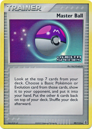 Master Ball (99/113) (Stamped) [EX: Delta Species] | Card Merchant Takapuna