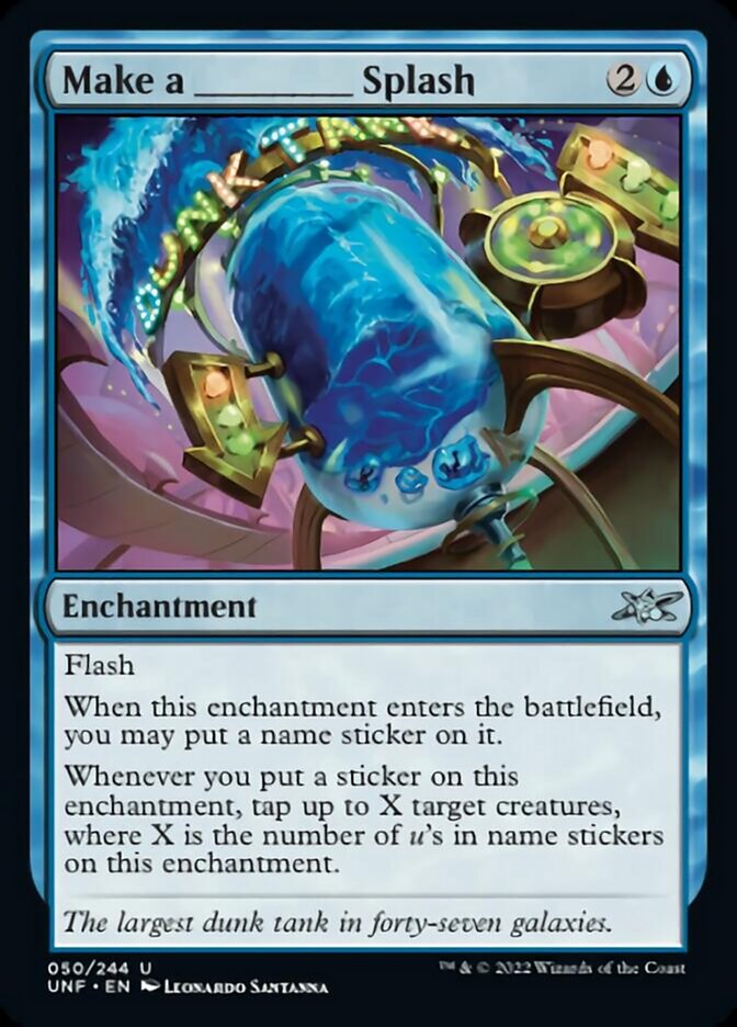 Make a _____ Splash [Unfinity] | Card Merchant Takapuna