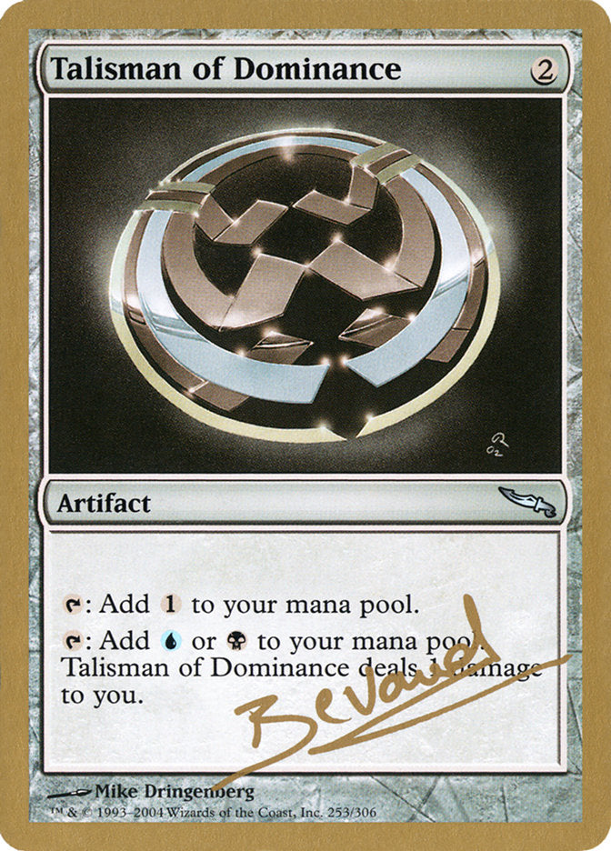 Talisman of Dominance (Manuel Bevand) [World Championship Decks 2004] | Card Merchant Takapuna