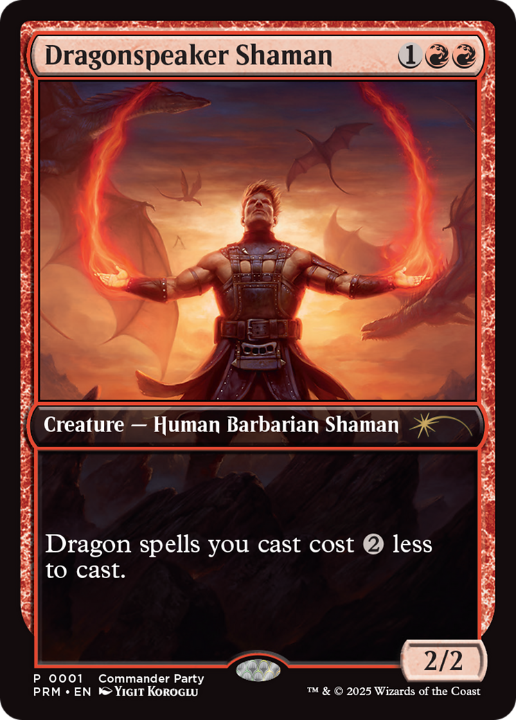 Dragonspeaker Shaman [Wizards Play Network 2025] | Card Merchant Takapuna