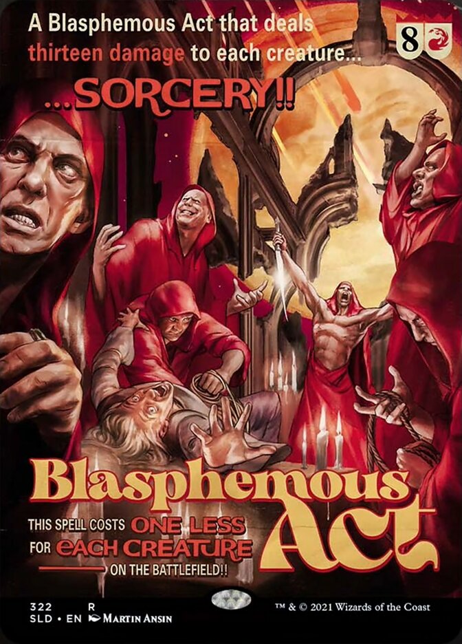 Blasphemous Act [Secret Lair Drop Series] | Card Merchant Takapuna