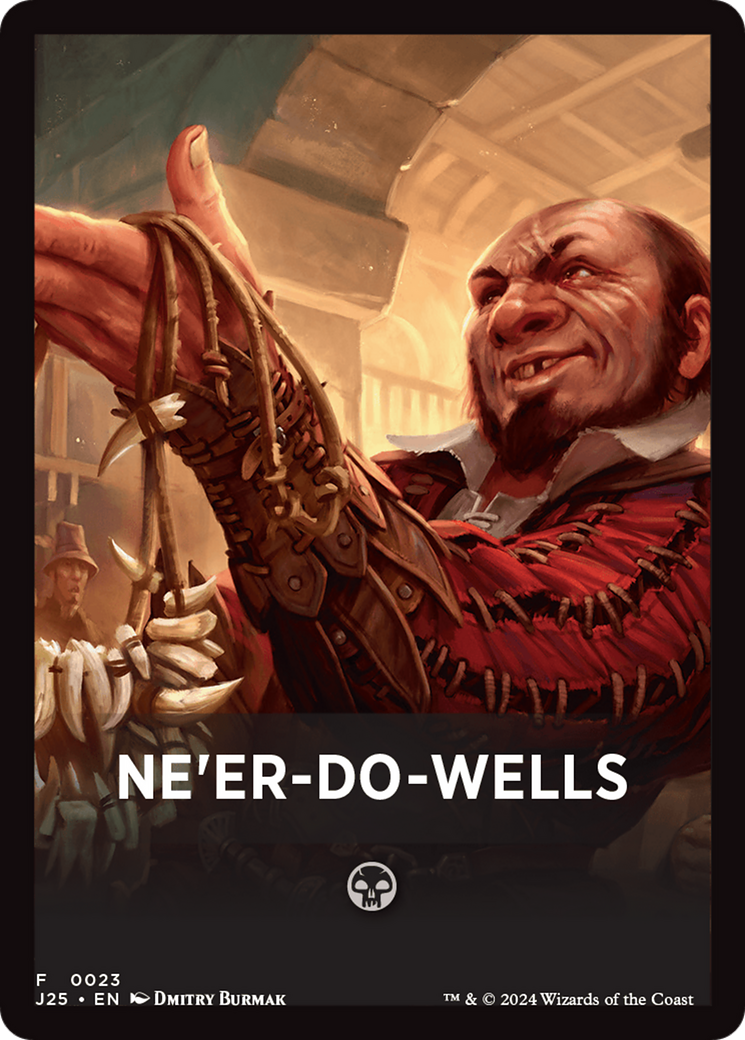 Ne'er-Do-Wells Theme Card [Foundations Jumpstart Front Cards] | Card Merchant Takapuna