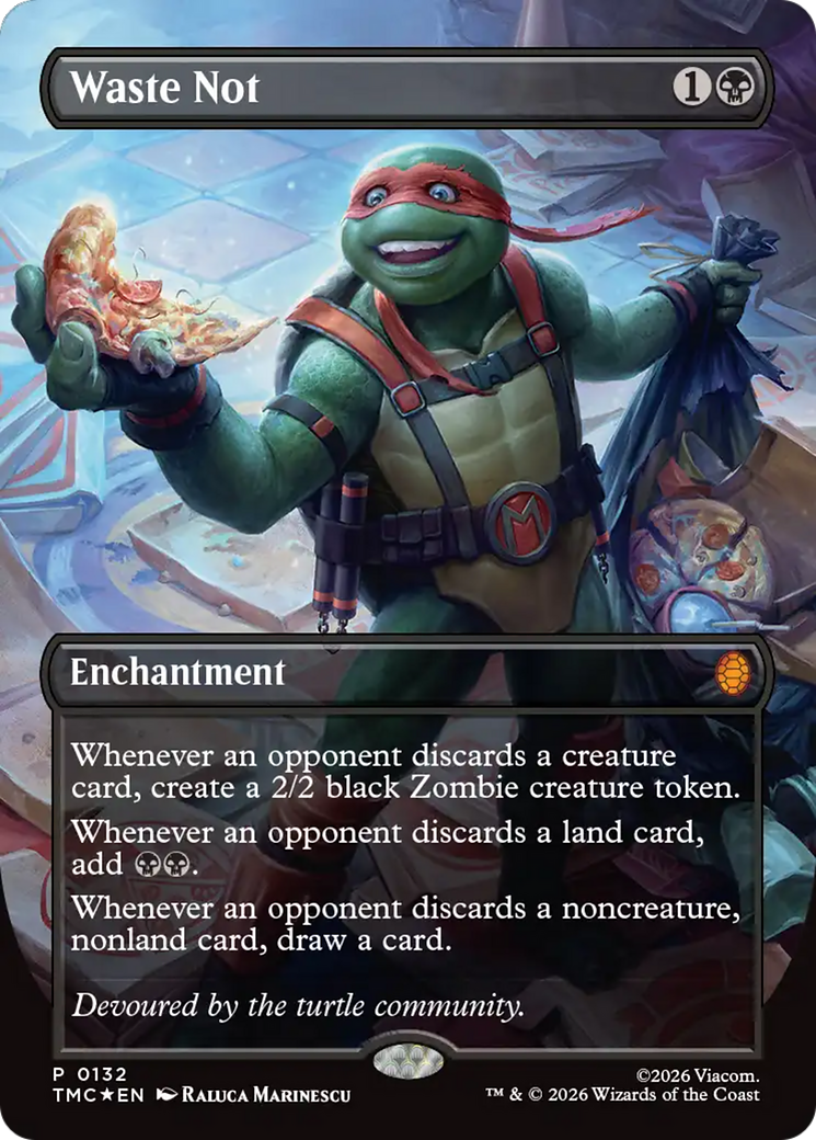 Waste Not (Borderless) [Teenage Mutant Ninja Turtles Promos] | Card Merchant Takapuna