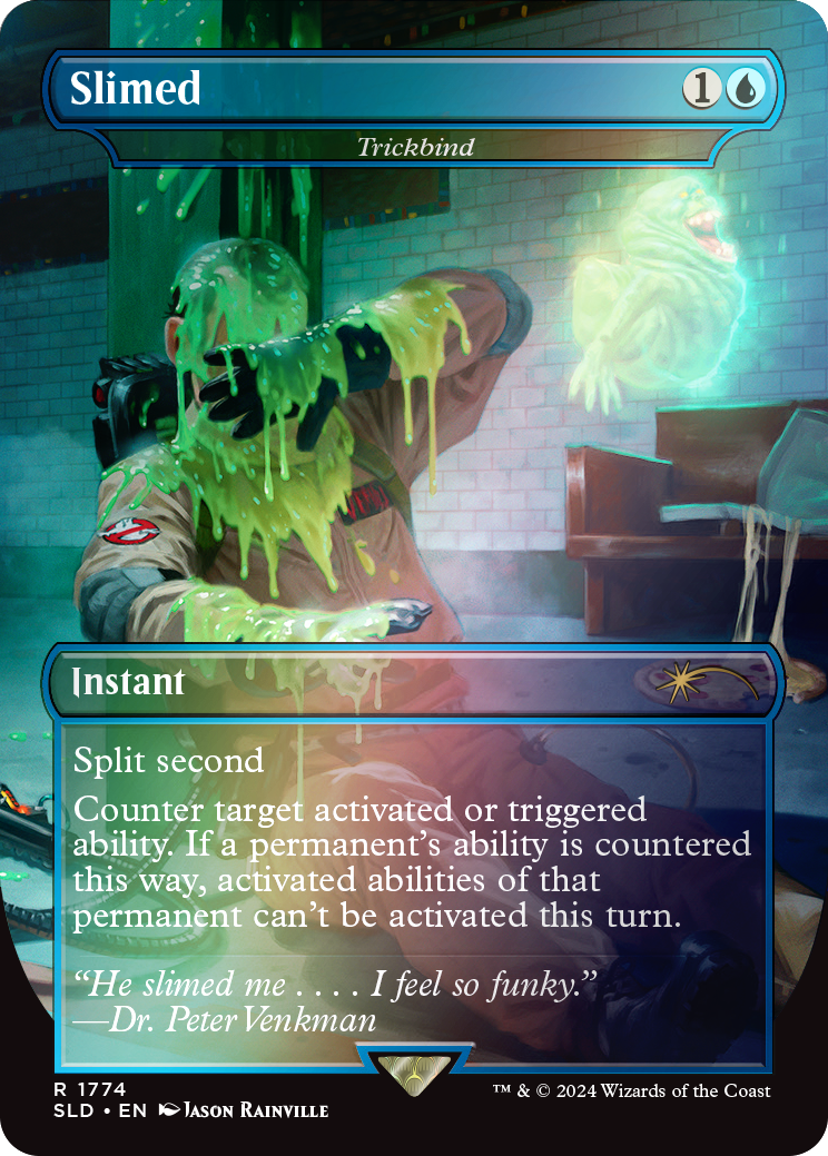 Slimed - Trickbind (Rainbow Foil) [Secret Lair Drop Series] | Card Merchant Takapuna