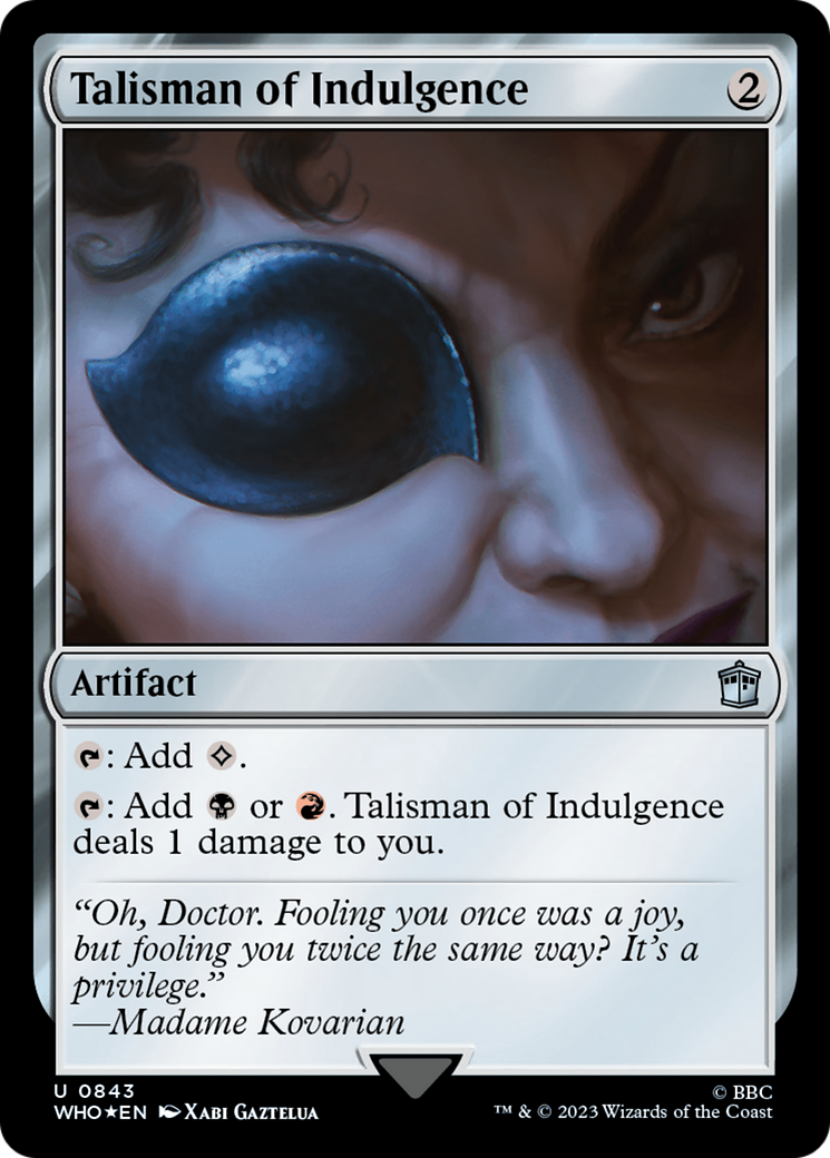 Talisman of Indulgence (Surge Foil) [Doctor Who] | Card Merchant Takapuna