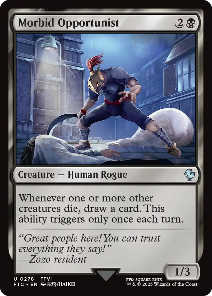 Morbid Opportunist [FINAL FANTASY Commander] | Card Merchant Takapuna