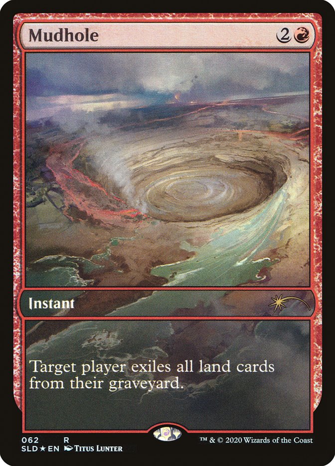 Mudhole [Secret Lair Drop Series] | Card Merchant Takapuna