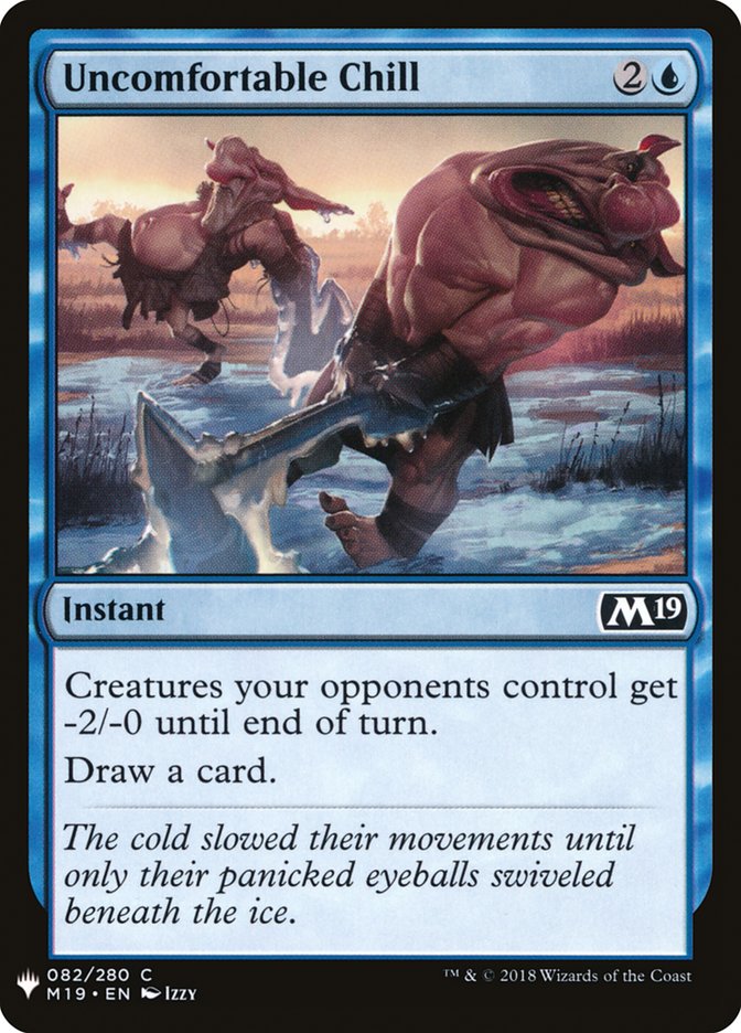 Uncomfortable Chill [Mystery Booster] | Card Merchant Takapuna