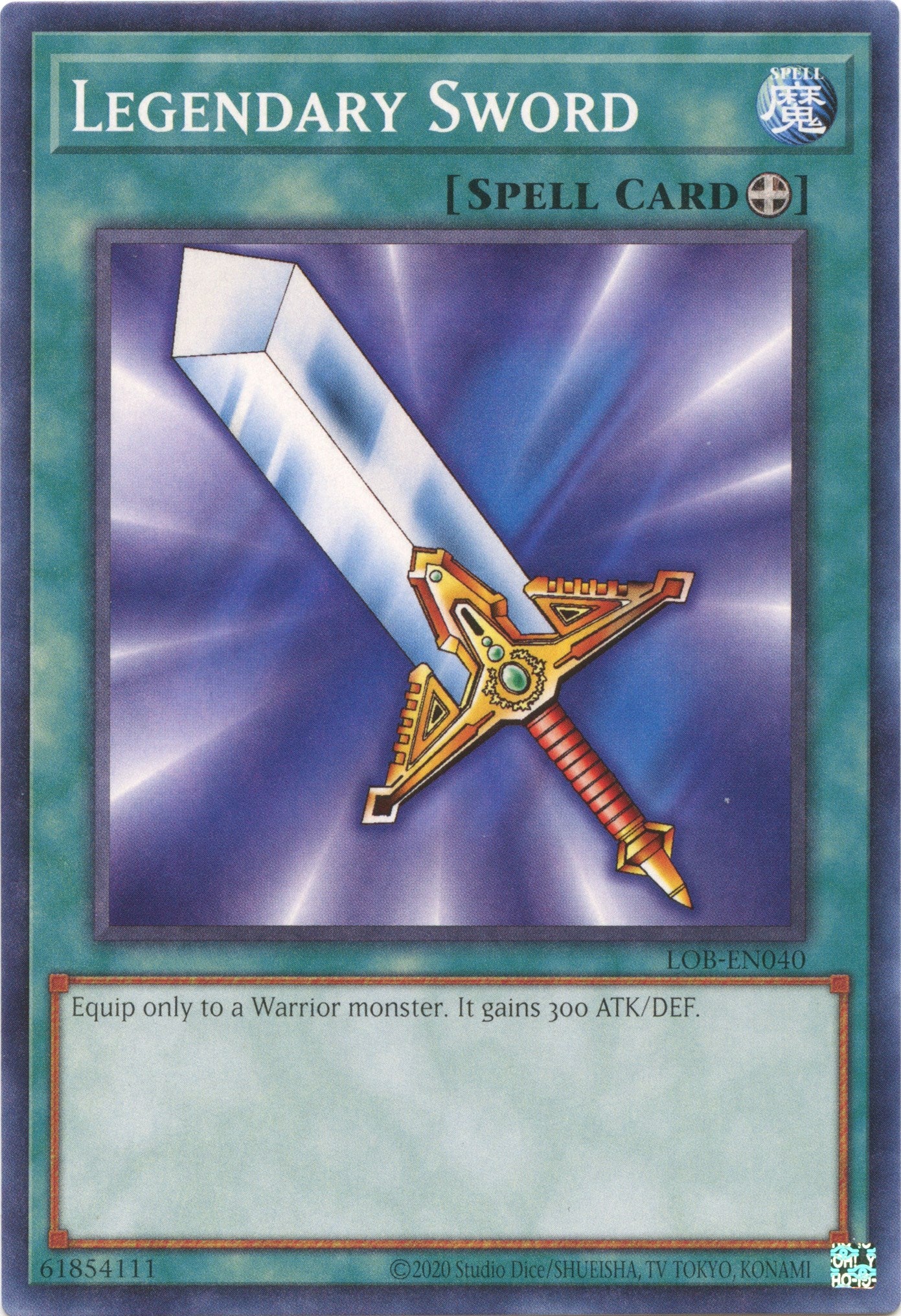 Legendary Sword (25th Anniversary) [LOB-EN040] Common | Card Merchant Takapuna
