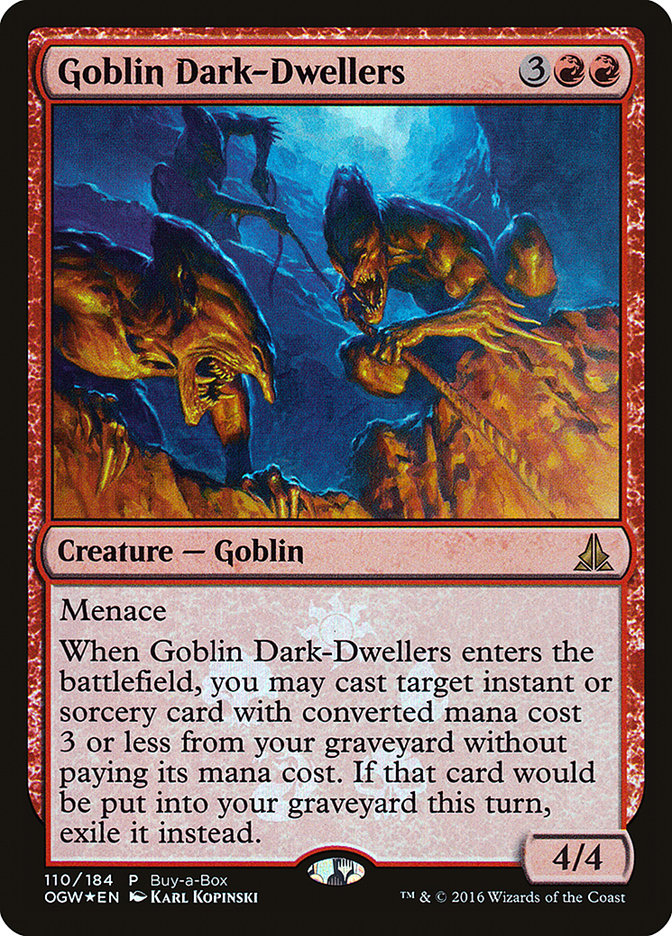 Goblin Dark-Dwellers (Buy-A-Box) [Oath of the Gatewatch Promos] | Card Merchant Takapuna
