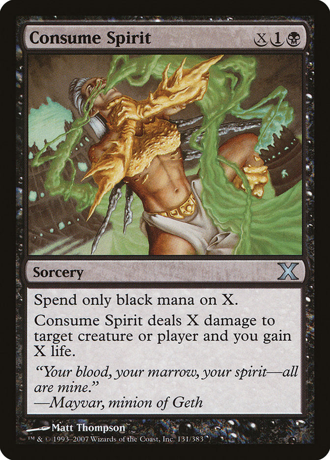 Consume Spirit [Tenth Edition] | Card Merchant Takapuna