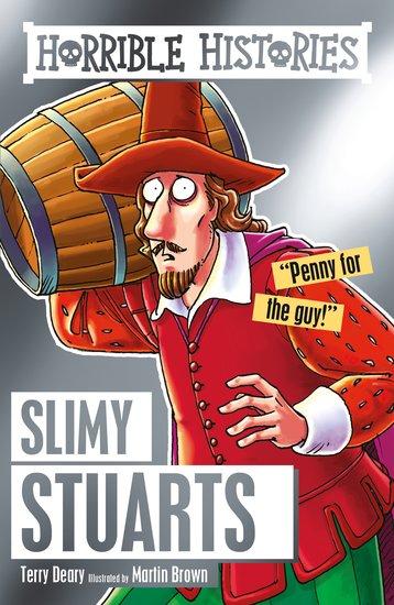 Horrible Histories - Slimy Stuarts | Card Merchant Takapuna