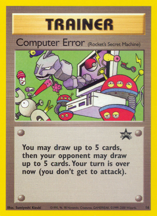 Computer Error (16) [Wizards of the Coast: Black Star Promos] | Card Merchant Takapuna